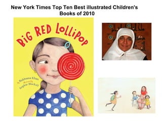 New York Times Top Ten Best illustrated Children's  Books of 2010 