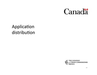 ApplicaAon	
  
distribuAon	
  




                  34	
  
 