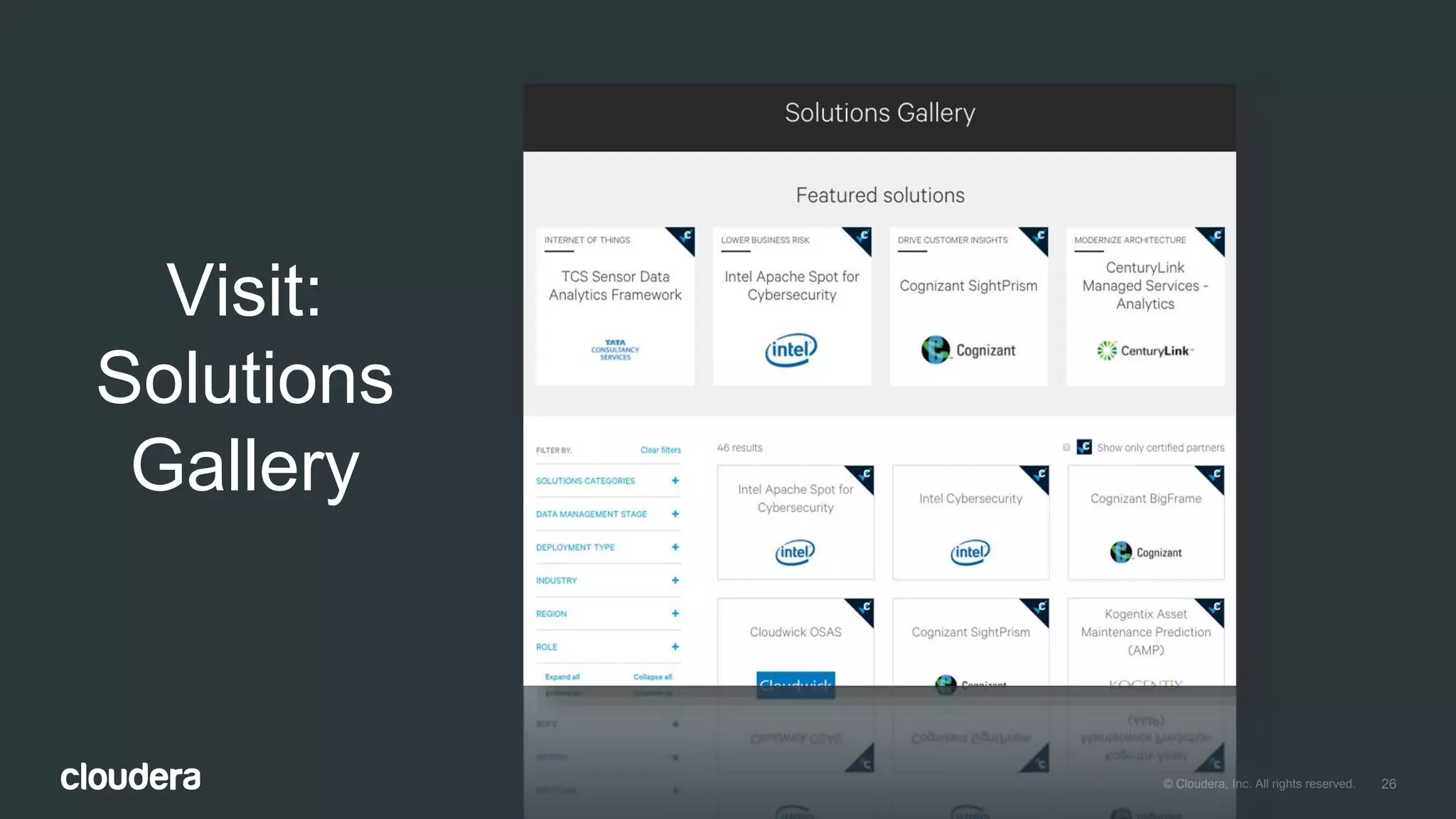 26© Cloudera, Inc. All rights reserved.
Visit:
Solutions
Gallery
 