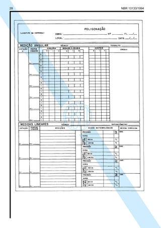 Cópia não autorizada
28                          NBR 13133/1994
 