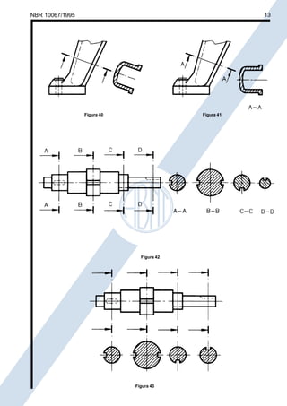 NBR 10067/1995

Cópia não autorizada

13

Figura 40

Figura 41

Figura 42

Figura 43

 