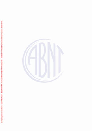 Exemplar para uso exclusivo - CONNECTCOM TELEINFORMATICA COMERCIO E SERVICOS LTDA - 00.308.141/0002-57 (Pedido 208272 Impresso: 22/01/2010)

 