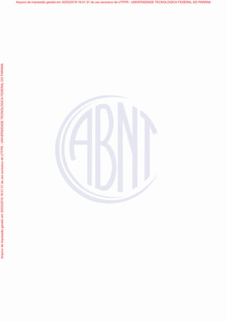 Arquivodeimpressãogeradoem30/03/201616:01:31deusoexclusivodeUTFPR-UNIVERSIDADETECNOLOGICAFEDERALDOPARANA Arquivo de impressão gerado em 30/03/2016 16:01:31 de uso exclusivo de UTFPR - UNIVERSIDADE TECNOLOGICA FEDERAL DO PARANA
 