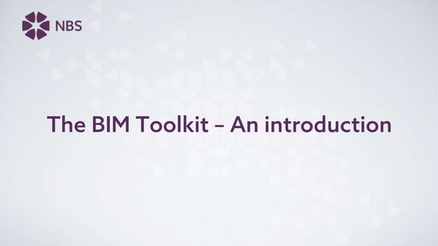 What Is Nbs Bim Toolkit? , Exploring the NBS BIM Object Standard – BXPFKZ