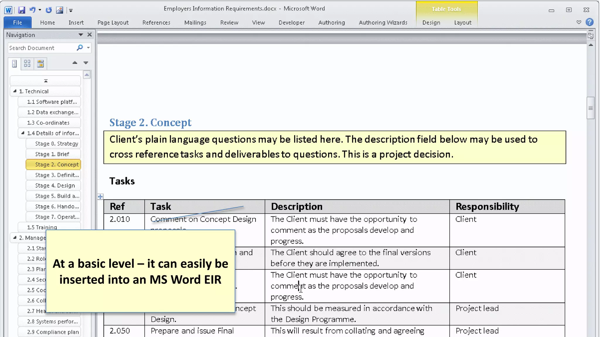 At a basic level – it can easily be
inserted into an MS Word EIR
 
