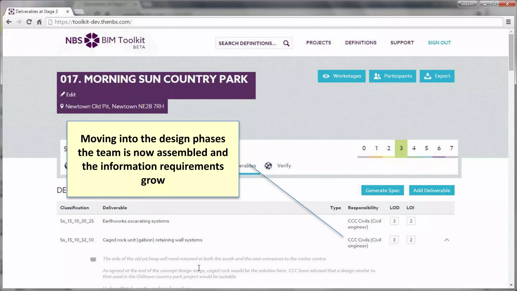 Moving into the design phases
the team is now assembled and
the information requirements
grow
 