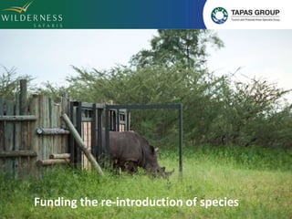 Funding the re-introduction of species 
 