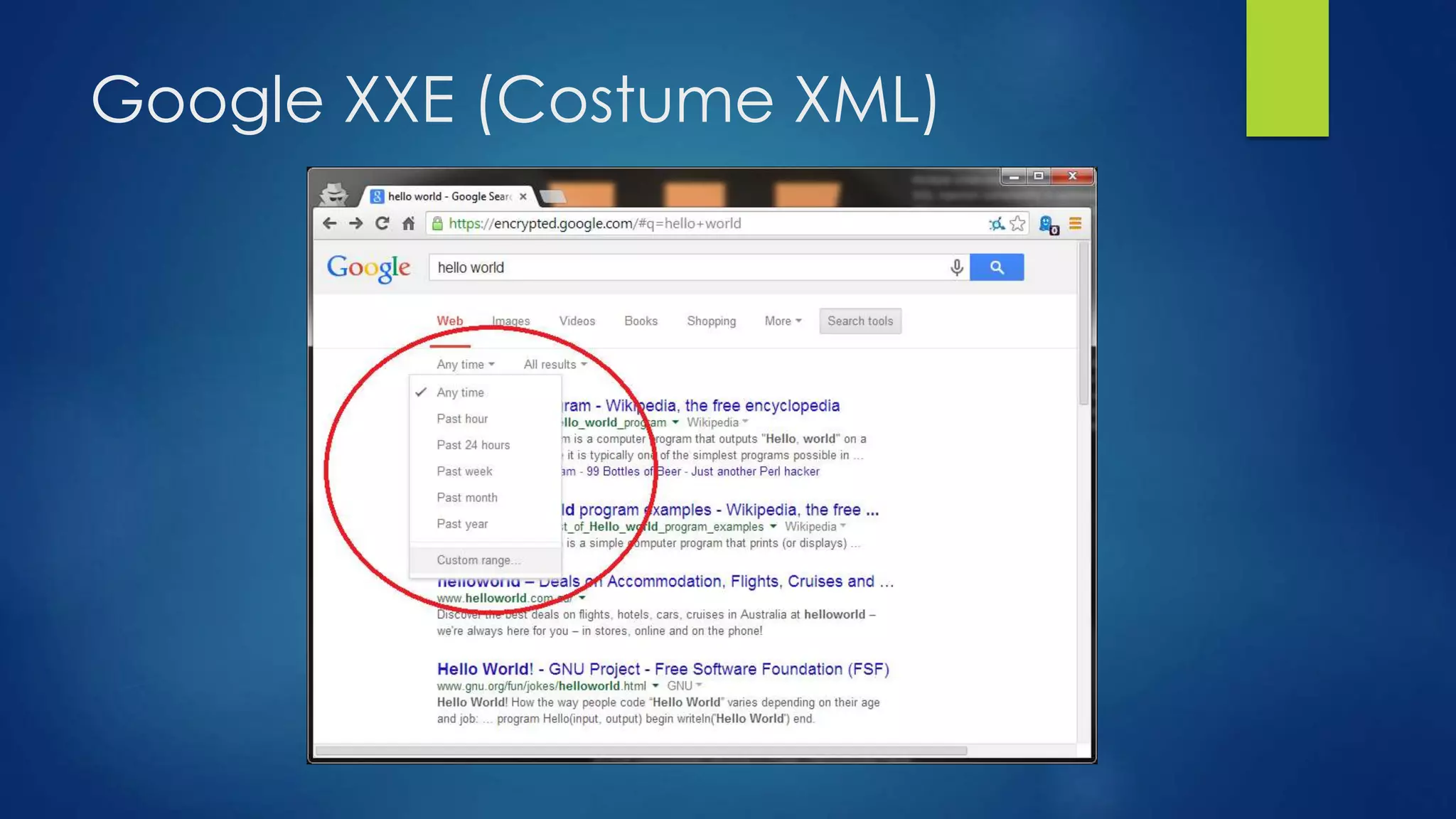 Google XXE (Costume XML) 
 