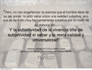 jueves 3 de abril de 14
 