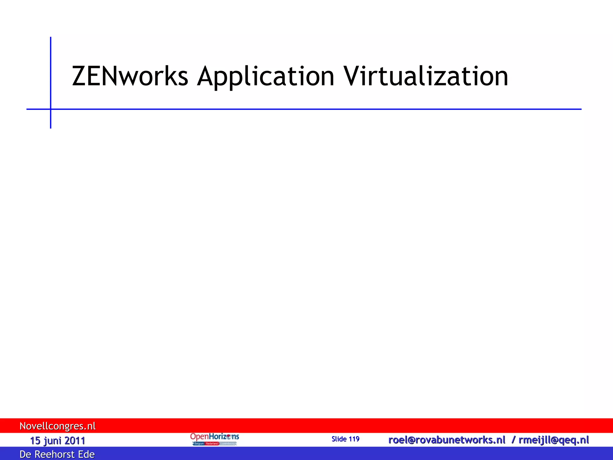 ZENworks Application Virtualization 
