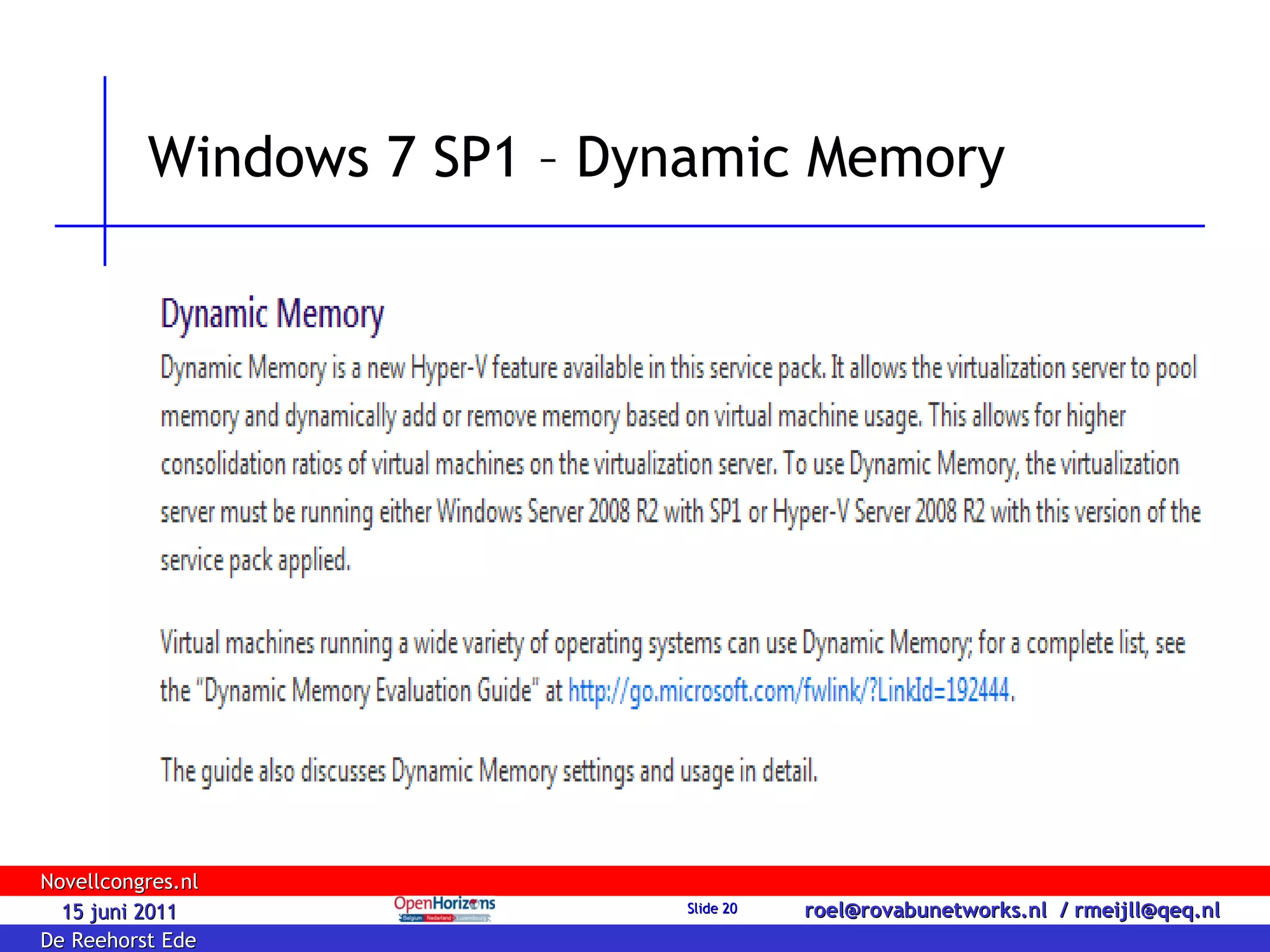 Windows 7 SP1 – Dynamic Memory 