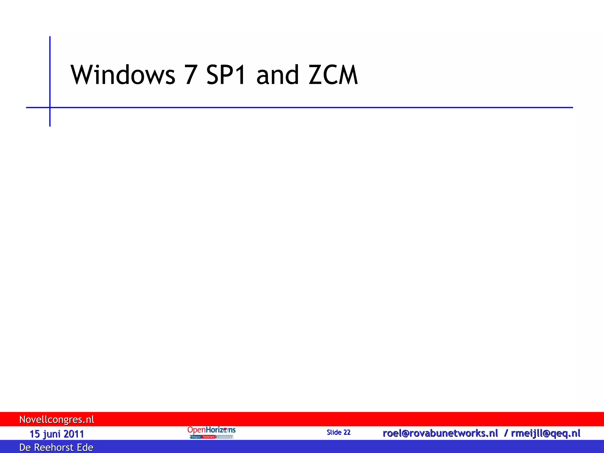 Windows 7 SP1 and ZCM 