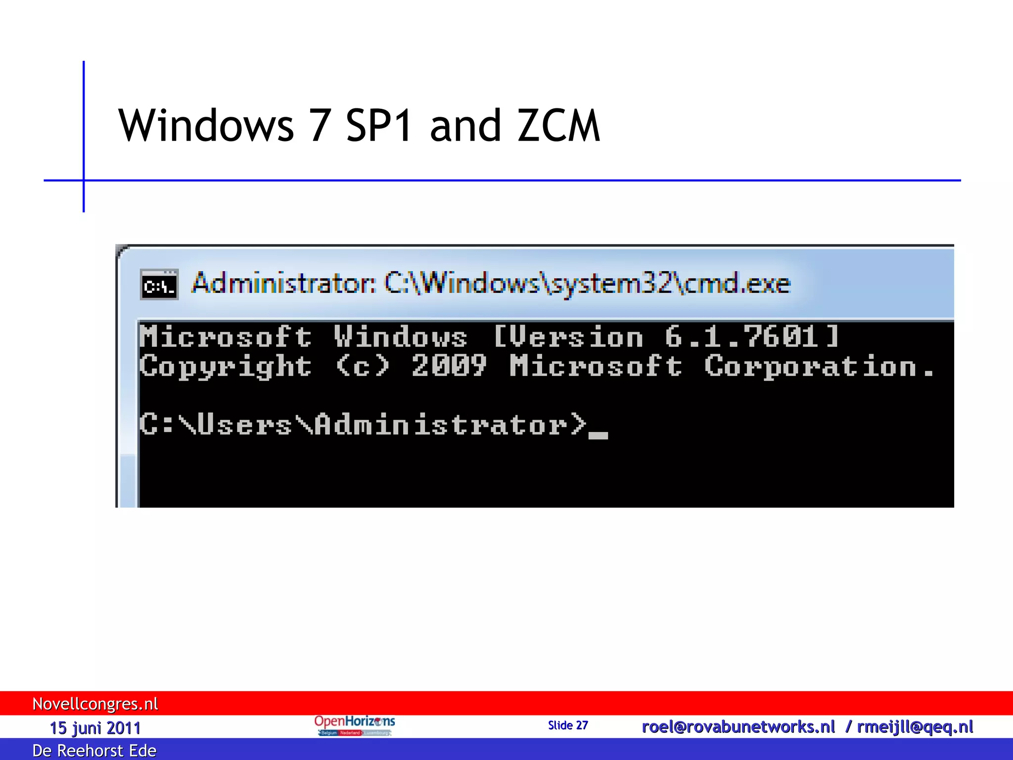 Windows 7 SP1 and ZCM 