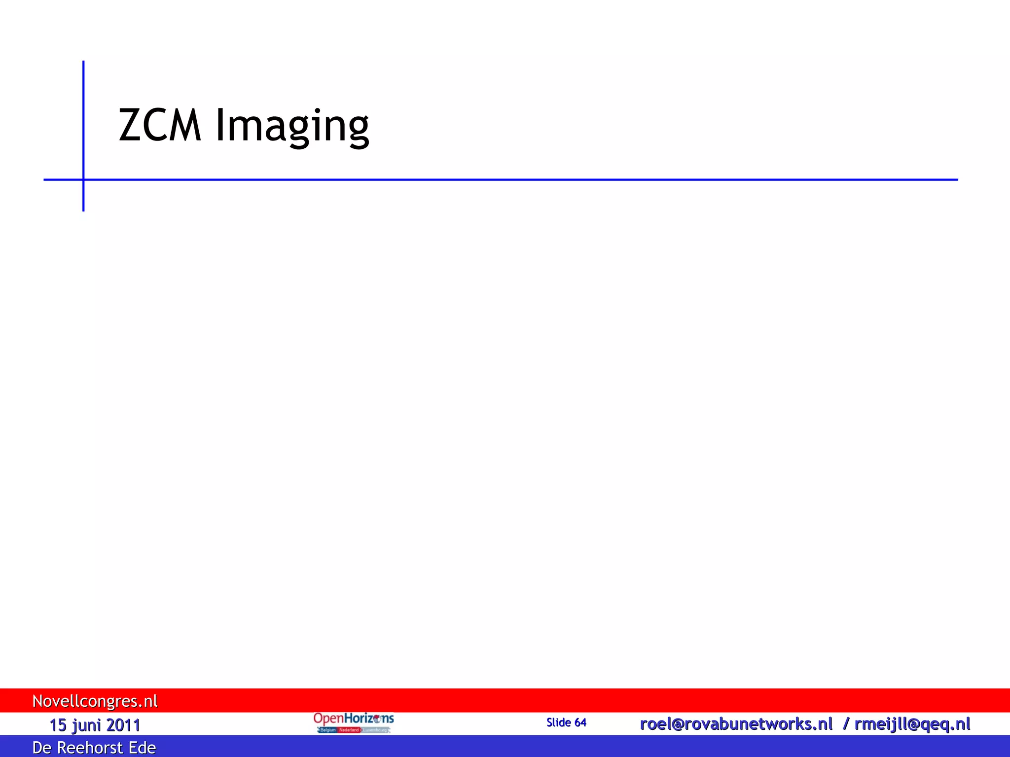 ZCM Imaging 