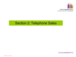 Section 2: Telephone Sales 