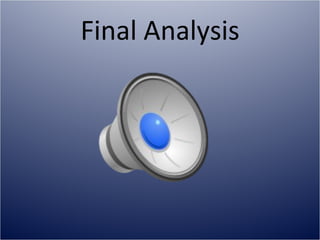 Final Analysis 