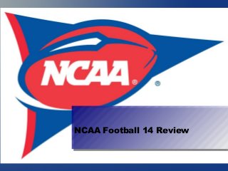NCAA Football 14 ReviewNCAA Football 14 Review
 