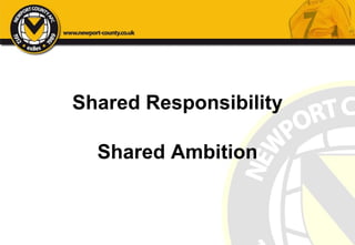 Shared Responsibility Shared Ambition 