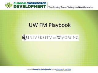 UW FM Playbook
 