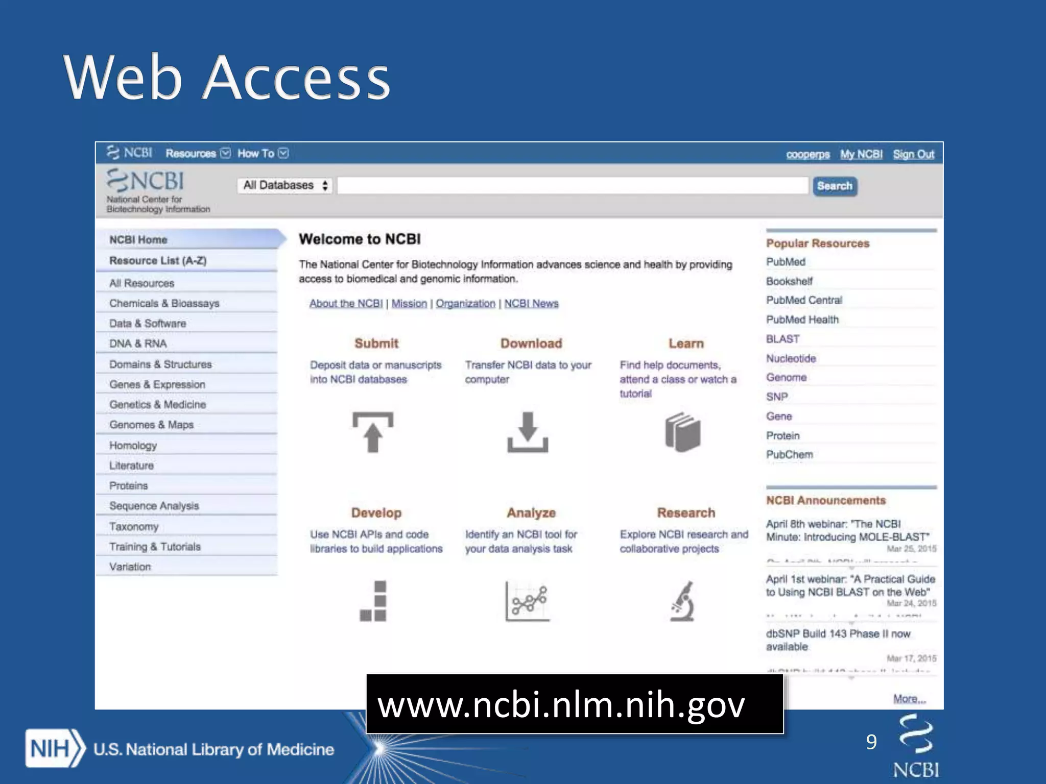 www.ncbi.nlm.nih.gov
9
 