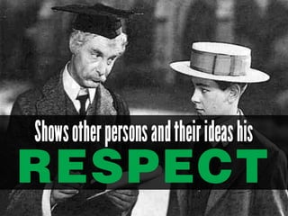 RESPECT
 