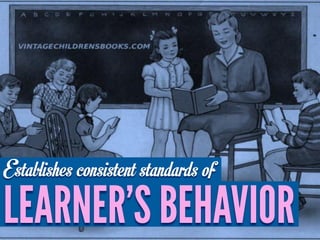 Establishes consistent standards of
 