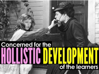 Concerned for the
of the learners
 