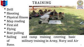 Ncc Exercise NCC-Presentation ON NCC CADETS AND HISTORY OF NCC | PPTX