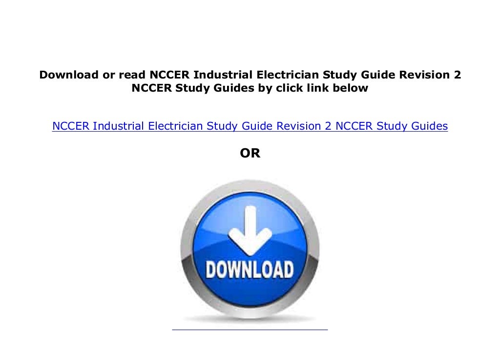 [FREE_EBOOK] NCCER Industrial Electrician Study Guide Revision 2