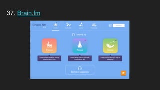 37. Brain.fm
 