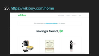 23. https://wikibuy.com/home
 