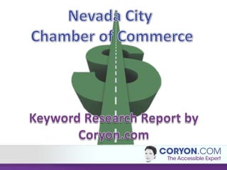 Nevada City Chamber of Commerce Keyword Research