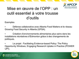 Défense collaborative avec d’autres
organismes
 Depuis 2012-2013, l’APCCP a soutenu l’Alberta Food Matters dans un
proces...