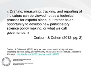 « Drafting, measuring, tracking, and reporting of
indicators can be viewed not as a technical
process for experts alone, b...