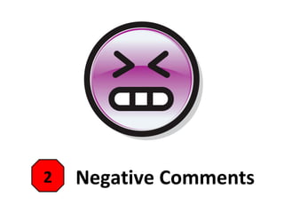 Negative Comments 2 
