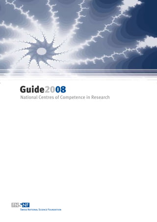 Guide2008
National Centres of Competence in Research
