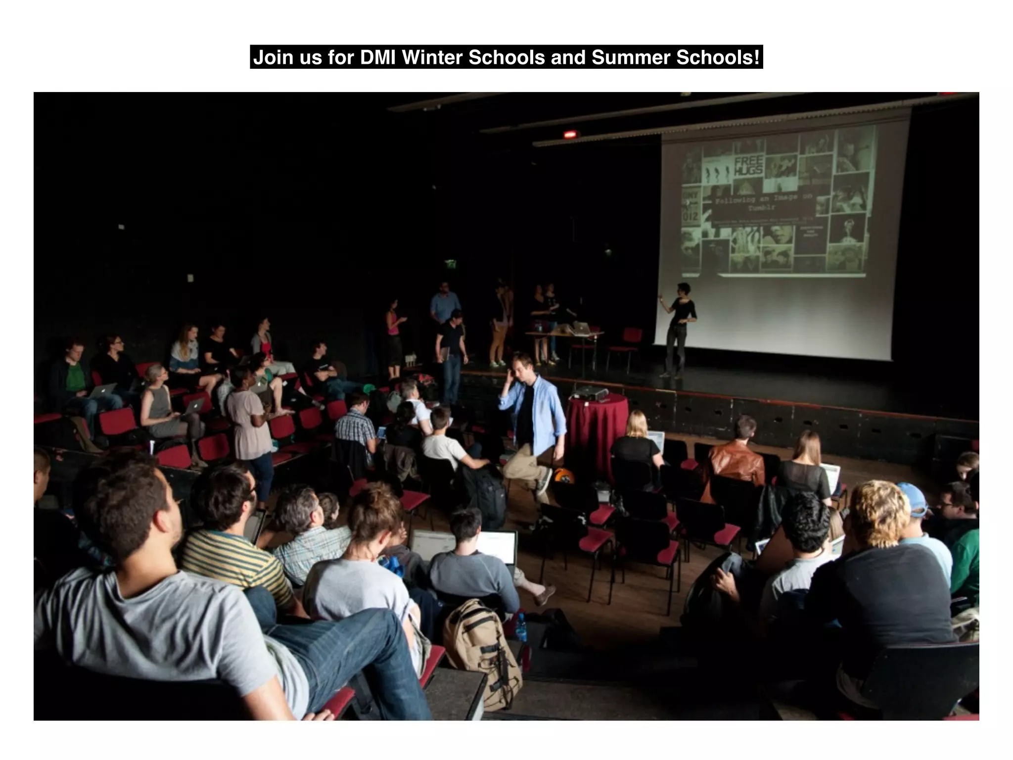 Join us for DMI Winter Schools and Summer Schools!
 