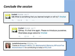 Conclude the session
 