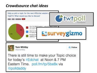Crowdsource chat ideas
 