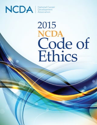 2015	
NCDA	
Code of	
Ethics
 