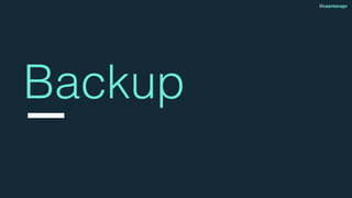 NCDevCon 2017
@csantanapr
Backup
 