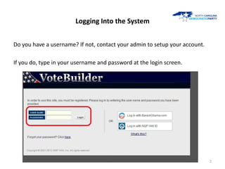 Logging Into the System


Do you have a username? If not, contact your admin to setup your account.

If you do, type in your username and password at the login screen.




                                                                            2
 