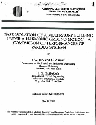 Base Isolation of a Multi-Story Building under a Harmonic Ground Motion - a Comparison of Performances of Various Systems