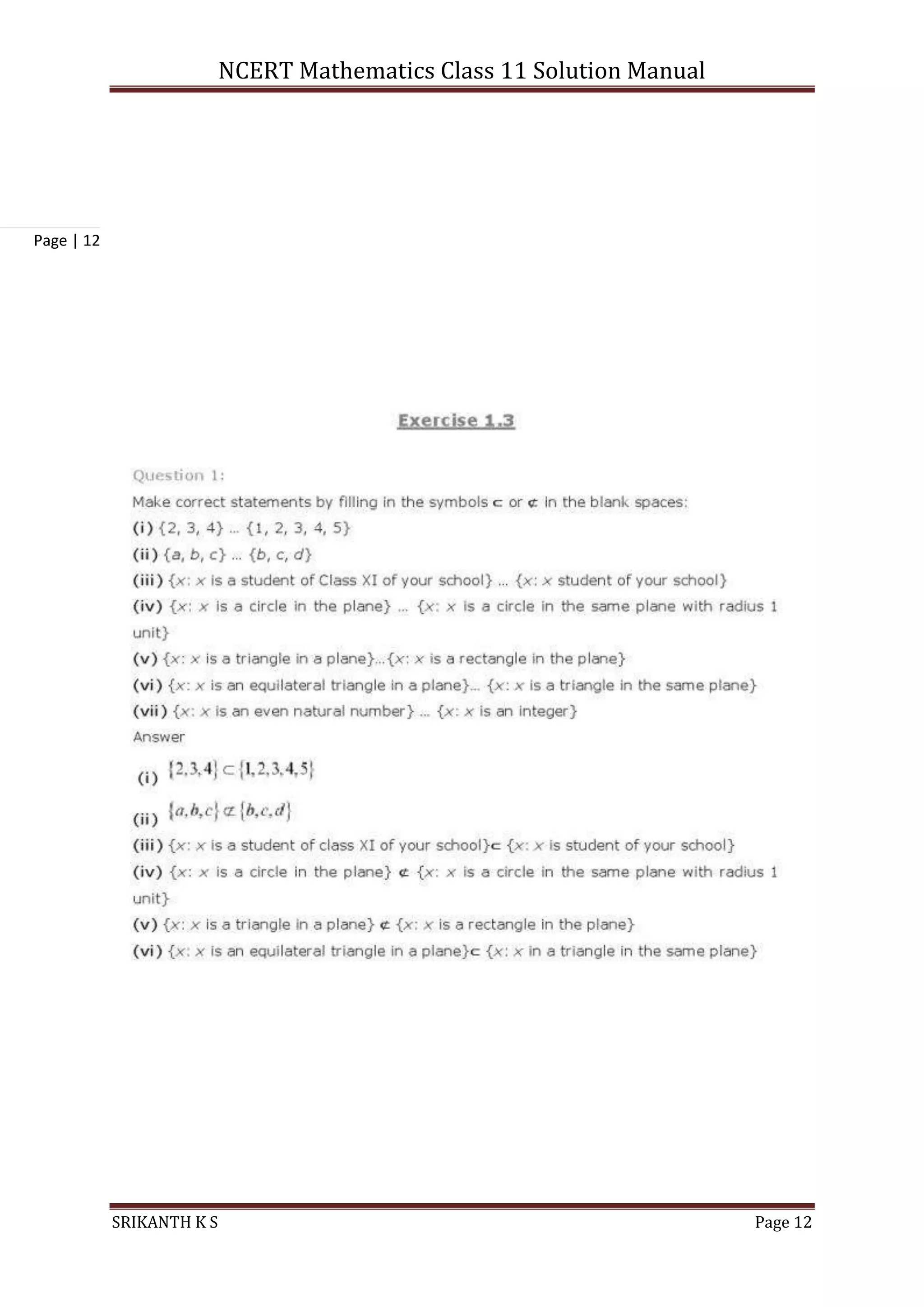 NCERT Mathematics Class 11 Solution Manual
SRIKANTH K S Page 12
Page | 12
 