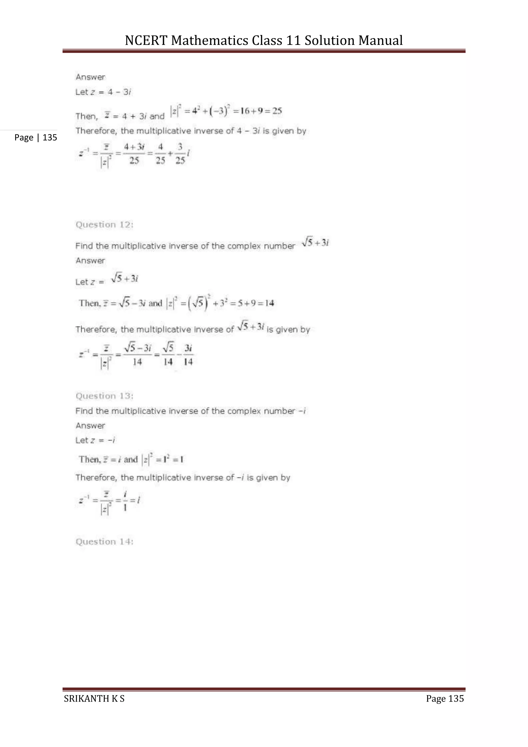 NCERT Mathematics Class 11 Solution Manual
SRIKANTH K S Page 135
Page | 135
 