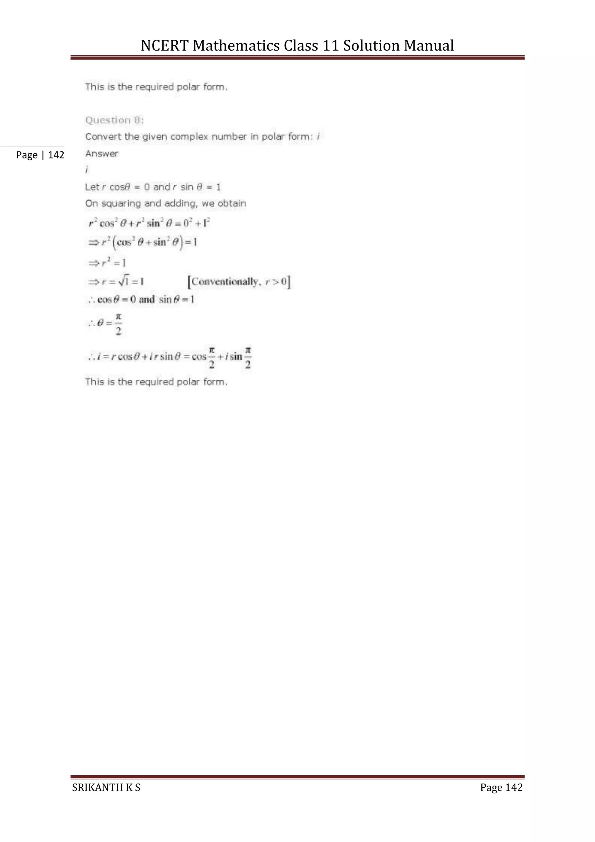NCERT Mathematics Class 11 Solution Manual
SRIKANTH K S Page 142
Page | 142
 