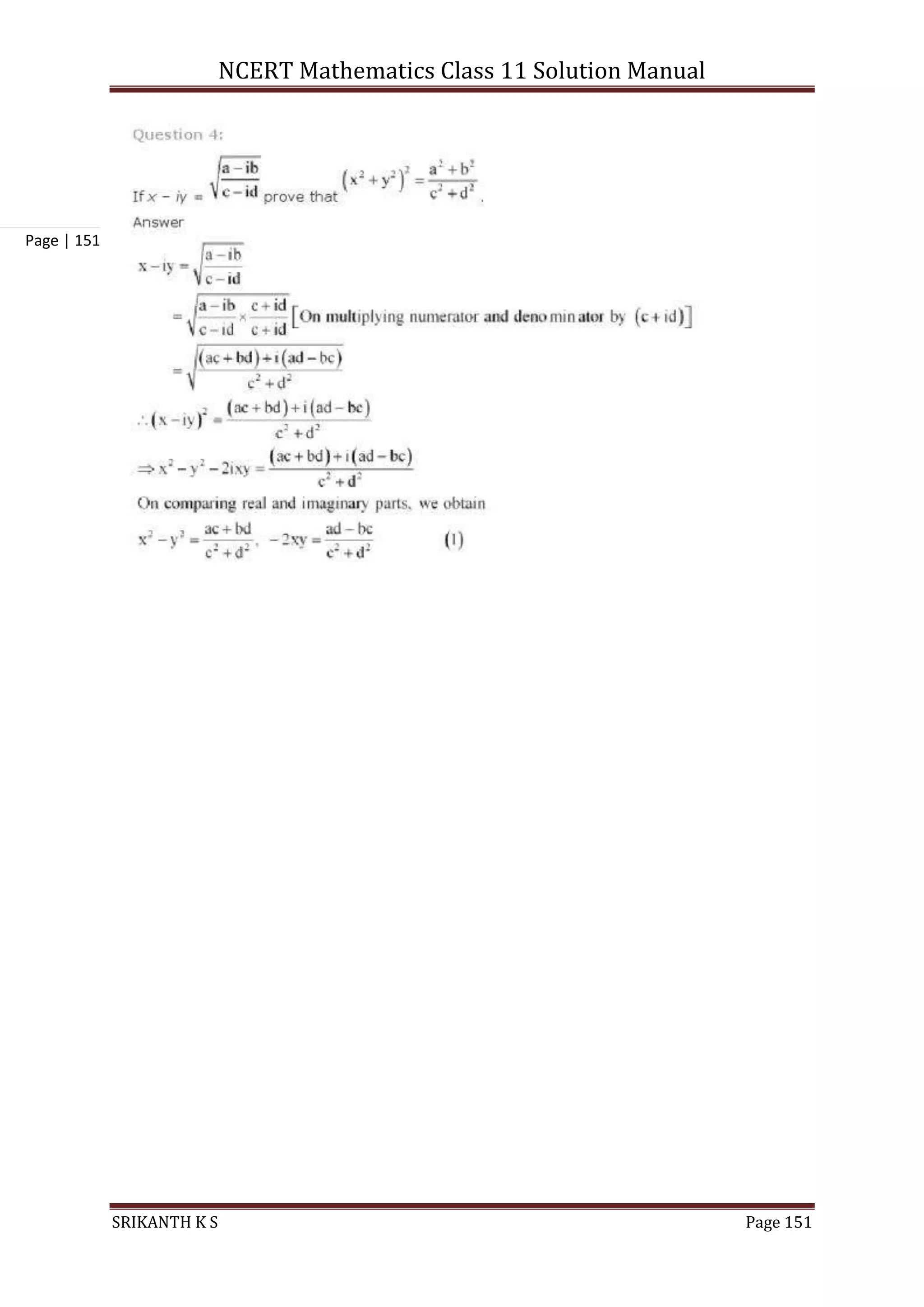 NCERT Mathematics Class 11 Solution Manual
SRIKANTH K S Page 151
Page | 151
 
