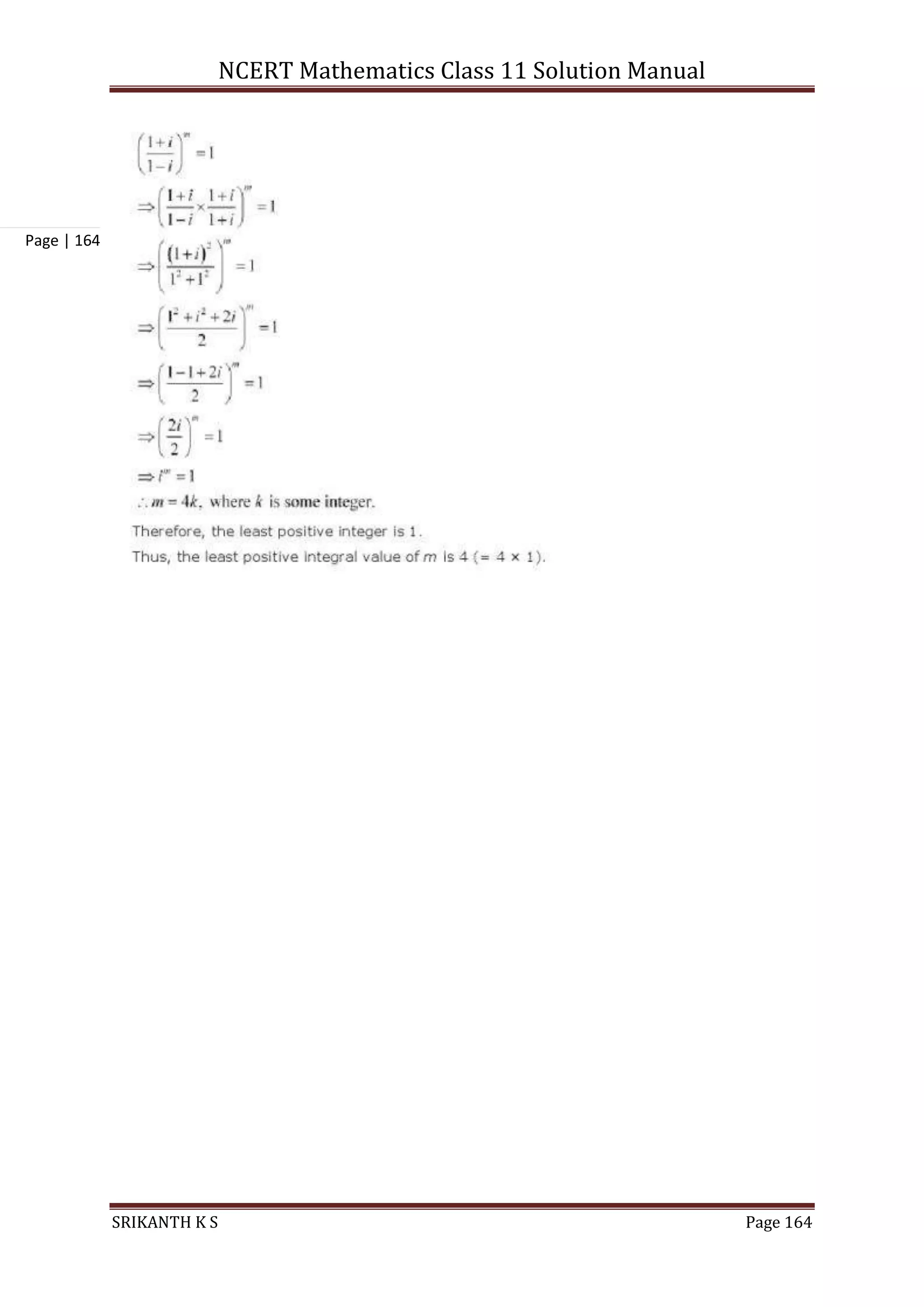 NCERT Mathematics Class 11 Solution Manual
SRIKANTH K S Page 164
Page | 164
 