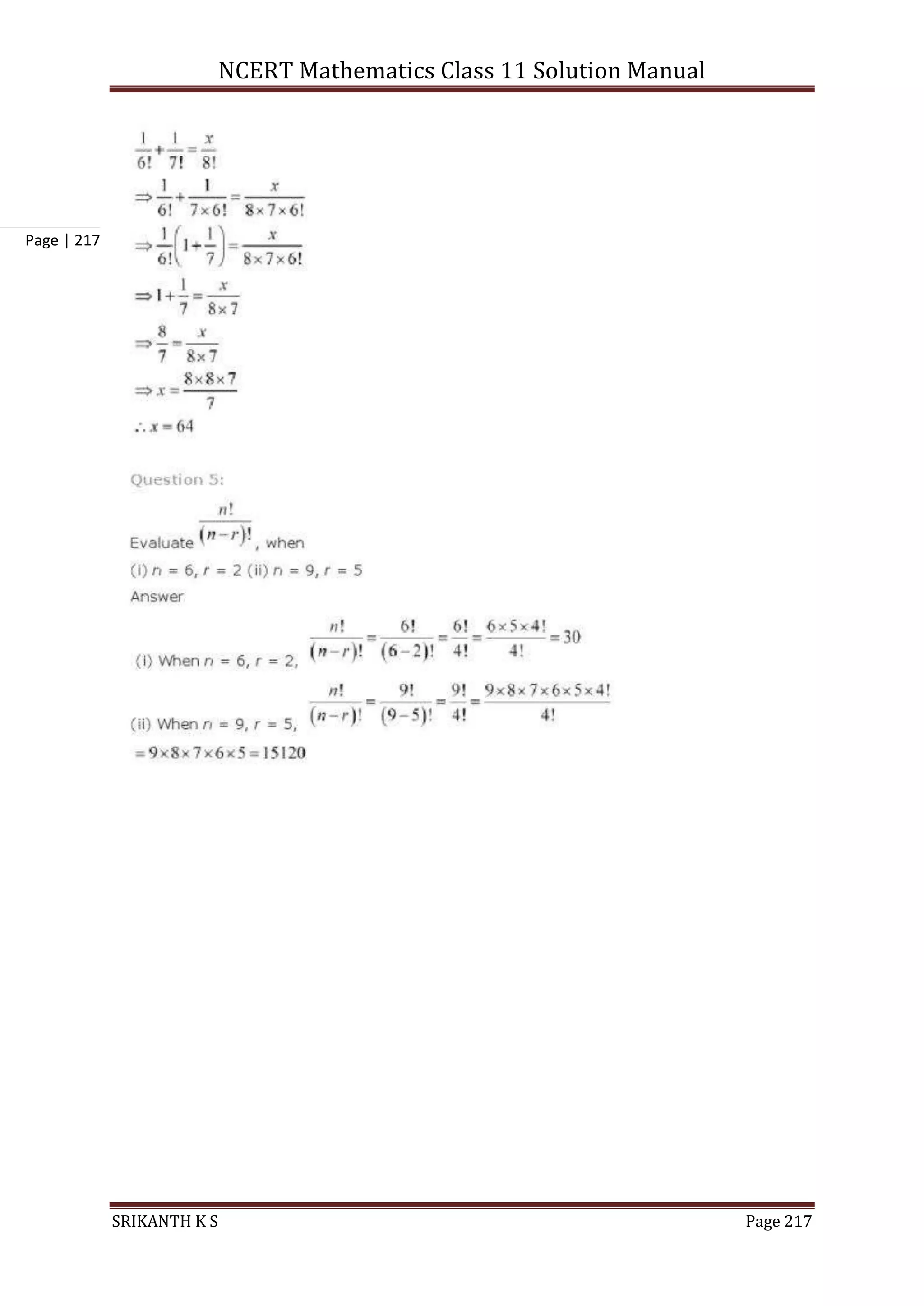 NCERT Mathematics Class 11 Solution Manual
SRIKANTH K S Page 217
Page | 217
 
