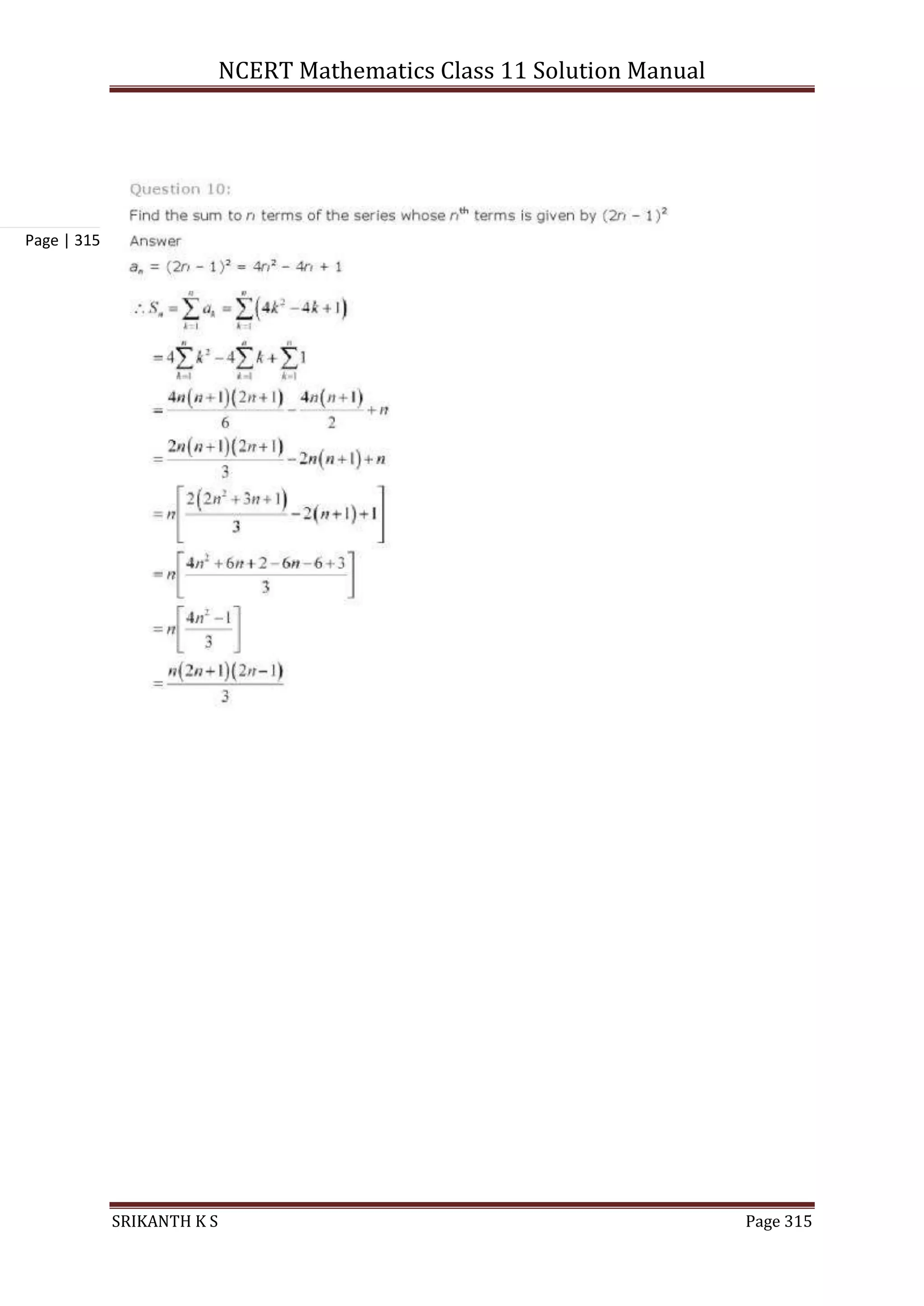 NCERT Mathematics Class 11 Solution Manual
SRIKANTH K S Page 315
Page | 315
 
